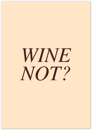 Posterux© | Wine Not? Poster – Fun Minimalist Bar Art poster – premium wall art