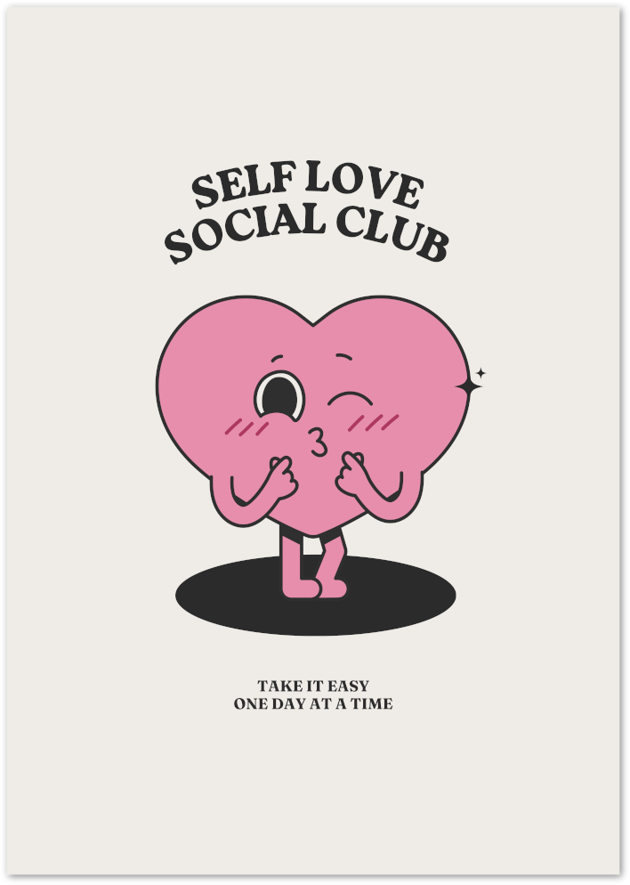 Posterux© | Self Love Social Club Poster – Cute Motivational Art poster – premium wall art