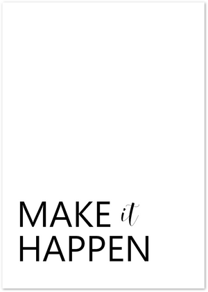 Posterux© | Make It Happen – Motivational Typography Poster poster – premium wall art