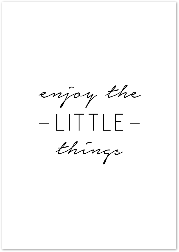 Posterux© | Enjoy the Little Things – Elegant Handwritten Quote Poster poster – premium wall art