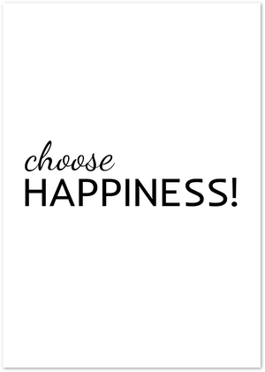 Posterux© | Choose Happiness – Positive Affirmation Poster poster – premium wall art