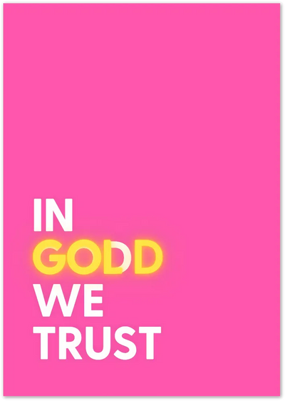 Posterux© | In God(d) We Trust Poster – Neon Statement Art poster – premium wall art