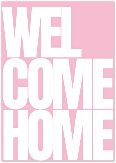 Posterux© | Welcome Home Poster – Bold Typographic Art poster – premium wall art