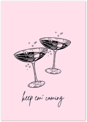 Posterux© | Keep 'Em Coming Poster – Minimal Champagne Illustration poster – premium wall art
