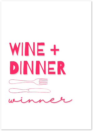 Posterux© | Wine + Dinner = Winner Poster – Playful Typography Art poster – premium wall art