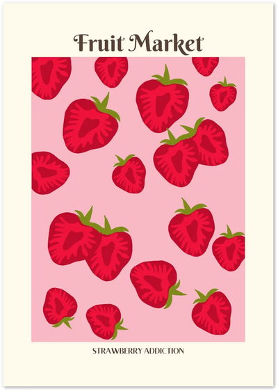 Posterux© | Strawberry Addiction Poster – Fruit Market Pop Art poster – premium wall art
