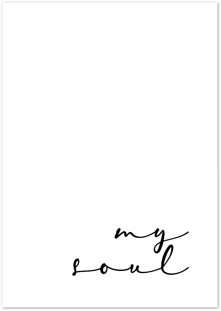 Posterux© | My Soul – Elegant Handwritten Typography Poster poster – premium wall art