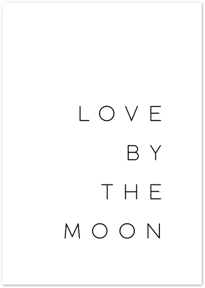 Posterux© | Love by the Moon – Inspirational Typography Poster poster – premium wall art