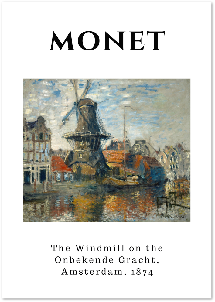 Posterux© | The Windmill on the Onbekende Gracht Poster – Monet in Amsterdam poster – premium wall art