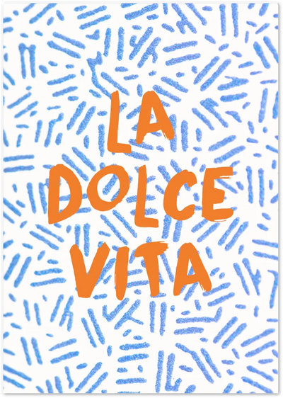 Posterux© | La Dolce Vita Poster – Handwritten Italian Quote poster – premium wall art