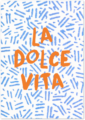 Posterux© | La Dolce Vita Poster – Handwritten Italian Quote poster – premium wall art