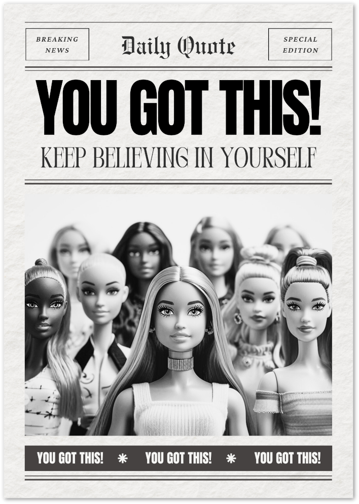 Posterux© | You Got This! Poster – Motivational Barbie Quote Print poster – premium wall art