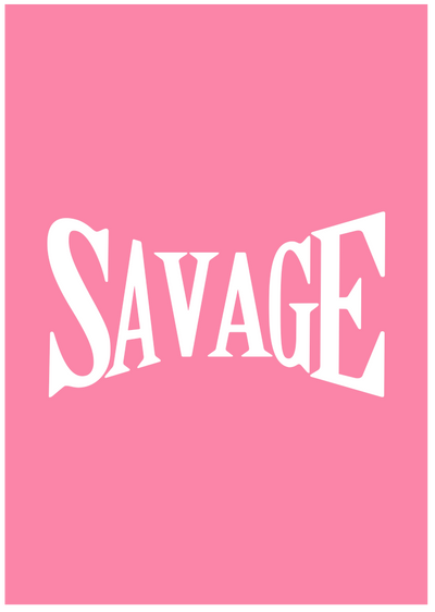 Posterux© | Savage Poster – Bold Pink Typography Art poster